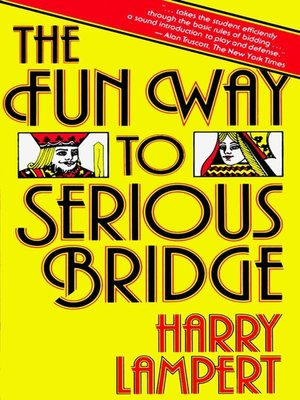 cover image of The Fun Way to Serious Bridge